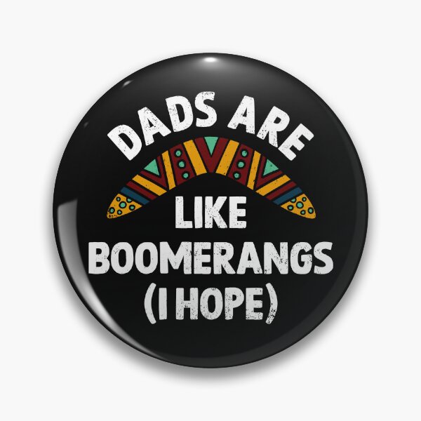 Item preview, Dads Are Like Boomerangs designed and sold by SunshineFruit.