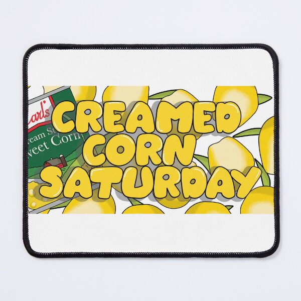 Item preview, Creamed corn Saturday  designed and sold by candyllamazz.