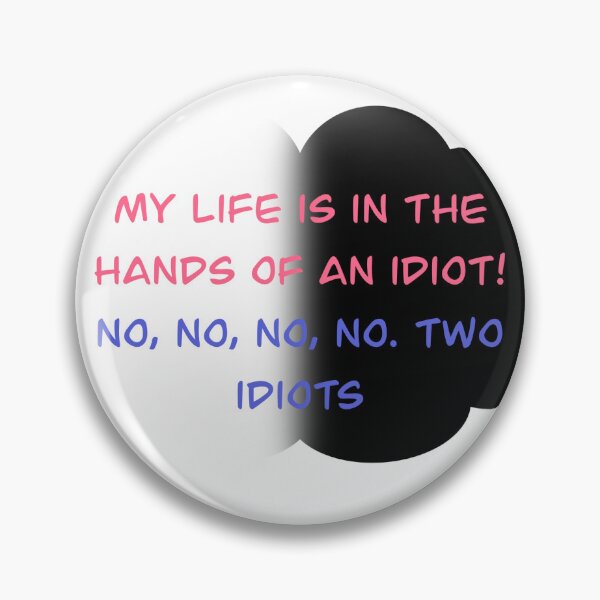 Item preview, Two Idiots :// Unus Annus Quotes designed and sold by BelClem.