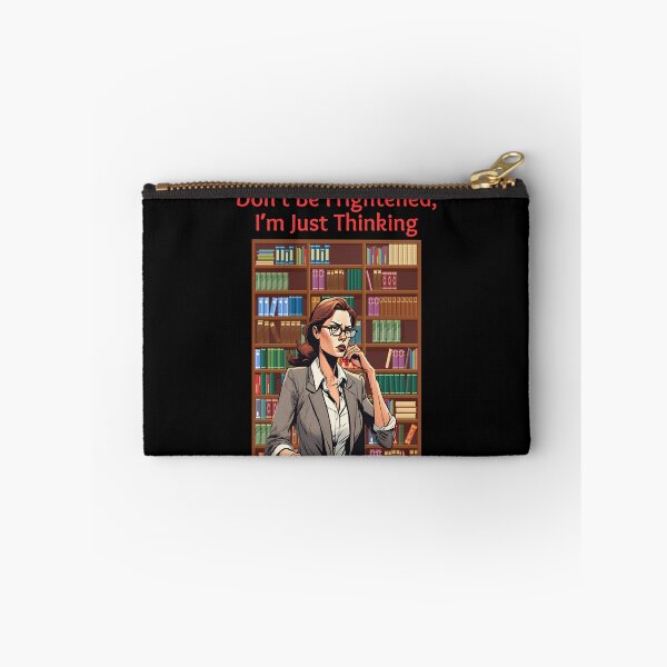 Item preview, Don't Be Frightened, I'm Just Thinking. designed and sold by signshirtz.