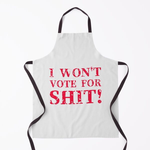 Item preview, I won't vote for shit! designed and sold by cabana.space.