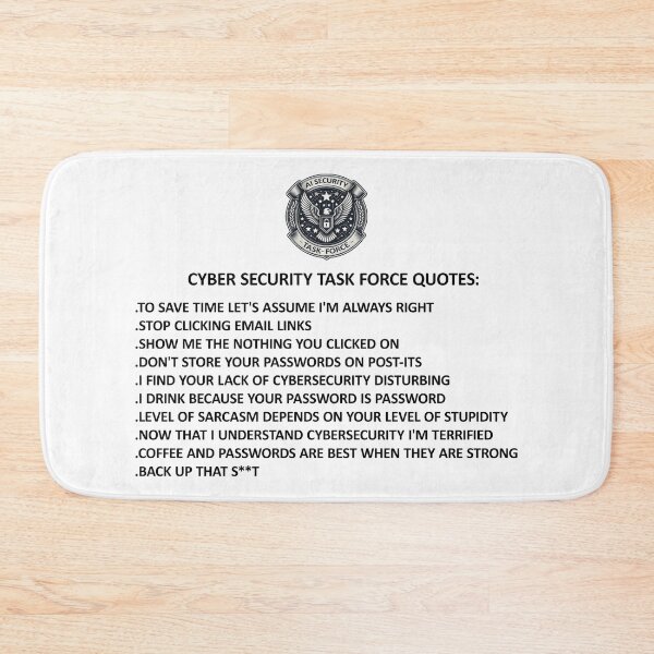 Item preview, Cyber Security Task Force Funny Quotes designed and sold by SportsT-Shirts.