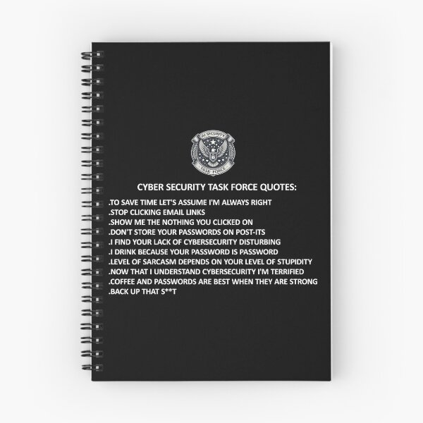 Item preview, Cyber Security Task Force Funny Quotes designed and sold by SportsT-Shirts.