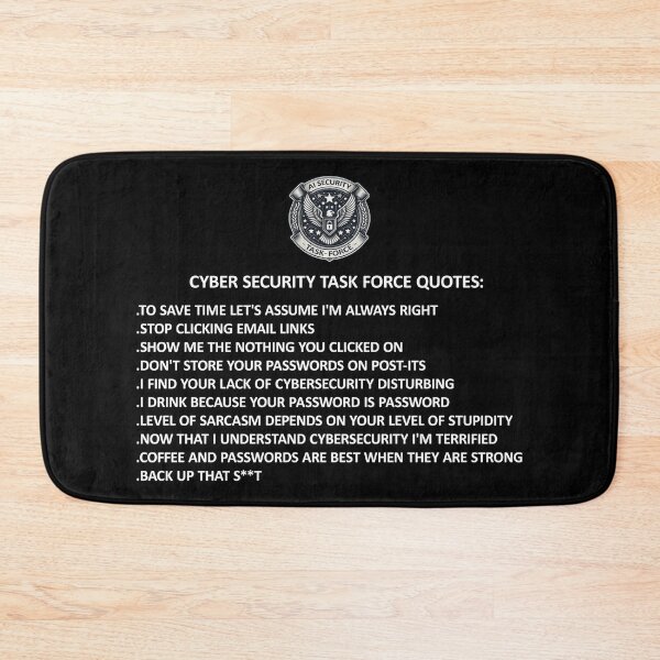 Item preview, Cyber Security Task Force Funny Quotes designed and sold by SportsT-Shirts.