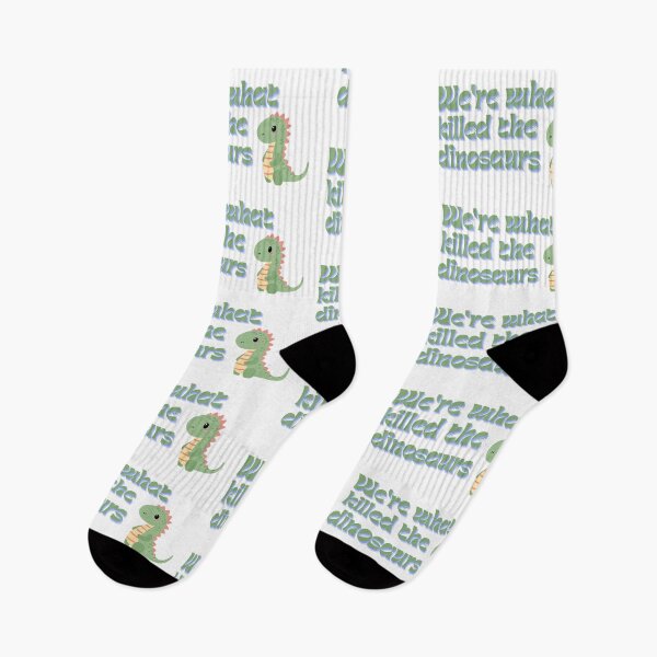 Item preview, We're what killed the dinosaurs, Heathers quote designed and sold by MusicalCreator.