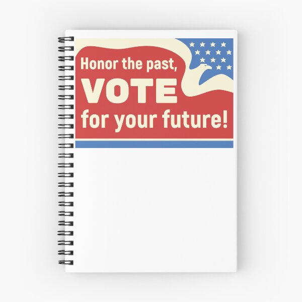 Item preview, Honor the past, VOTE for your future! designed and sold by lightfuze.
