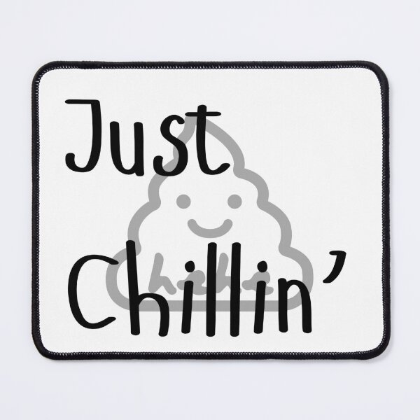 Item preview, Just Chillin' designed and sold by DWorriBHappi.