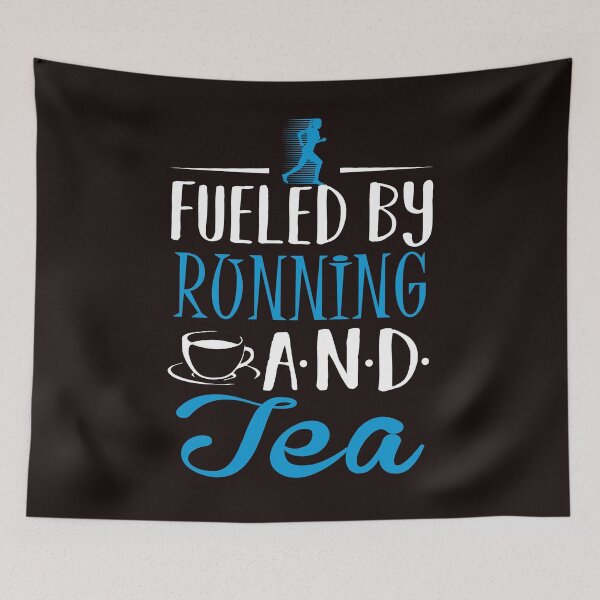 Item preview, Fueled by Running and Tea designed and sold by KsuAnn.