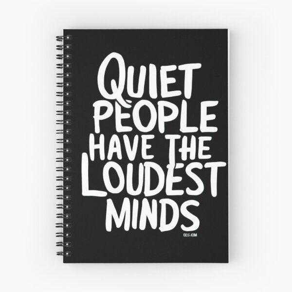Item preview, Quiet People Have The Loudest Minds designed and sold by yrniino.