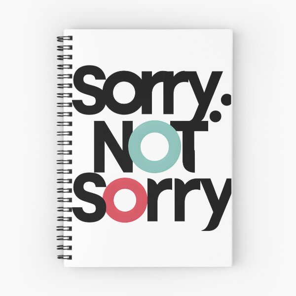 Item preview, Sorry Not Sorry Design designed and sold by roll4fun.