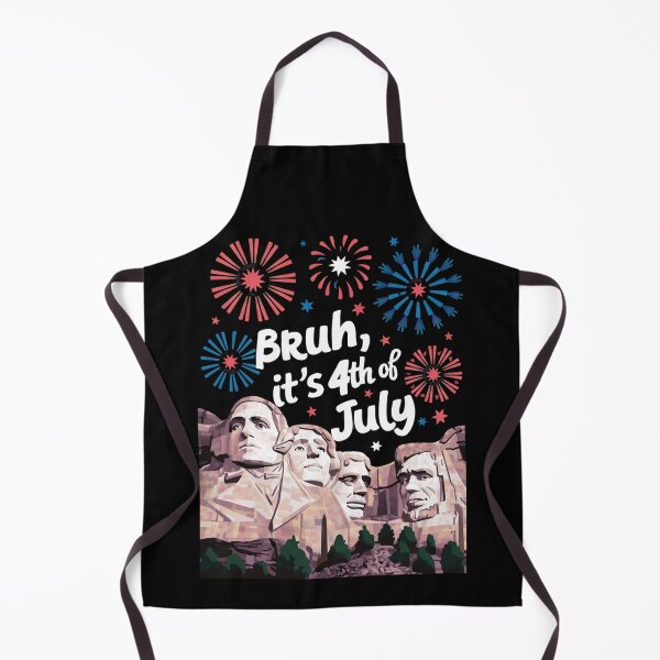 Item preview, Bruh, Its 4th of July designed and sold by Peter Stawicki.