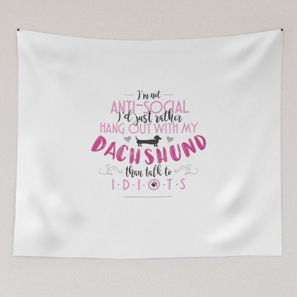 Item preview, I’d Rather Hang Out With My Dachshund PINK designed and sold by Laura Deakin Artist.