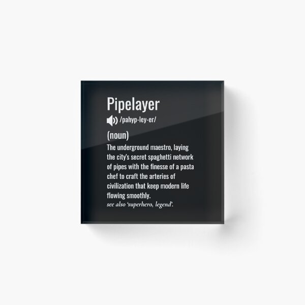 Item preview, Pipe layer definition designed and sold by sydney-syder.