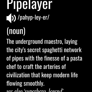 Artwork thumbnail, Pipe layer definition by sydney-syder