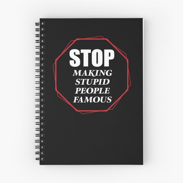Item preview, Stop Stupid Famous People designed and sold by pandemicat.