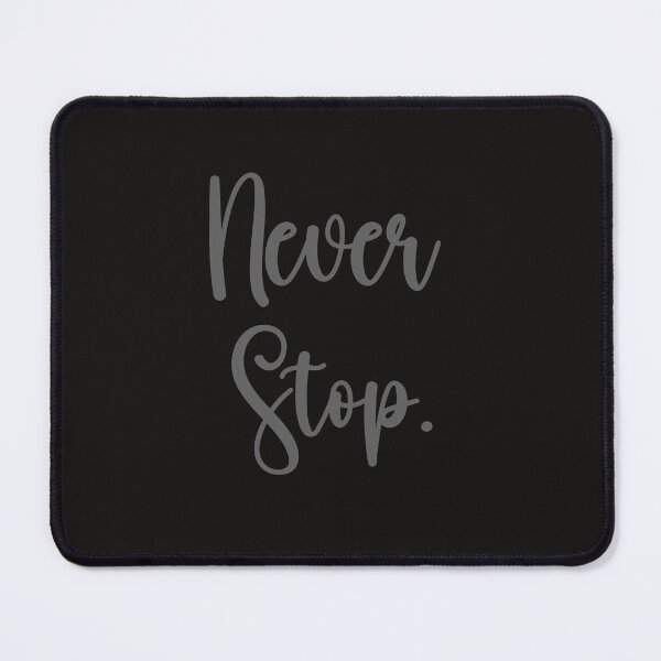 Item preview, Never Stop. T-shirts designed and sold by Shevonda Thomas.