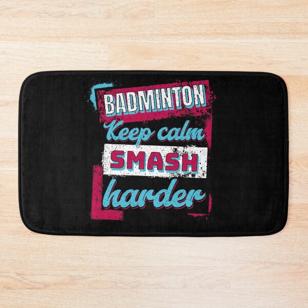 Item preview, Badminton: keep calm, smash hard Badminton Smash designed and sold by InkKiai.