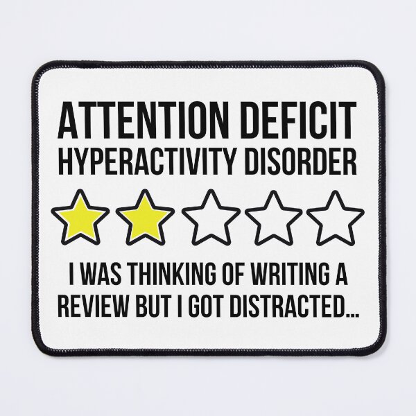 Item preview, Attention deficit hyperactivity disorder humorous review designed and sold by Rachel the Artist .