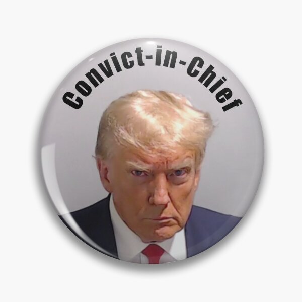 Convict-in-Chief Pin