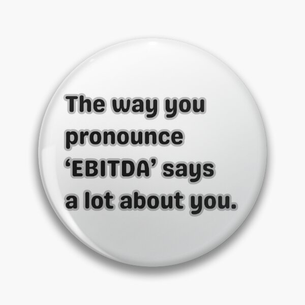 Item preview, Corporate Humor: EBITDA designed and sold by PopGraphix.