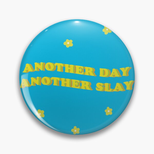 Item preview, Another Day Another Slay designed and sold by keepsketching.