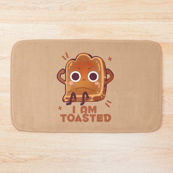 Item preview, I'm toasted bread funny  designed and sold by Kawabijutsu21.