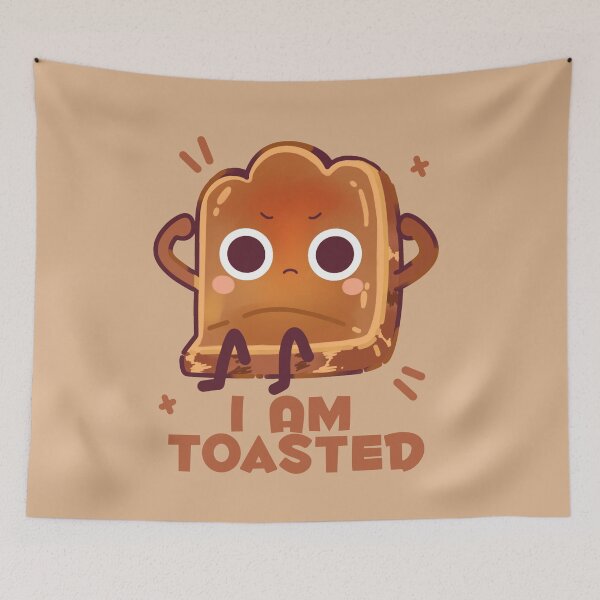 Item preview, I'm toasted bread funny  designed and sold by Kawabijutsu21.