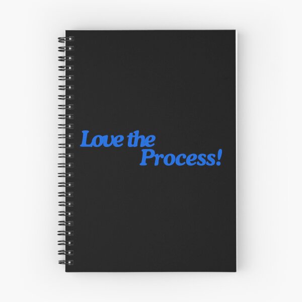 Item preview, LOVE THE PROCESS! designed and sold by THE OASIS.