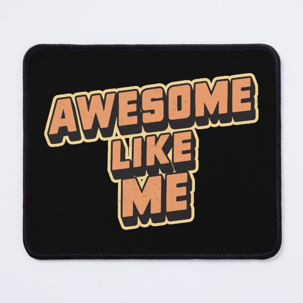 Item preview, Confidently Unique: 'Awesome Like Me' – Stand Out and Shine! designed and sold by BNCH44.