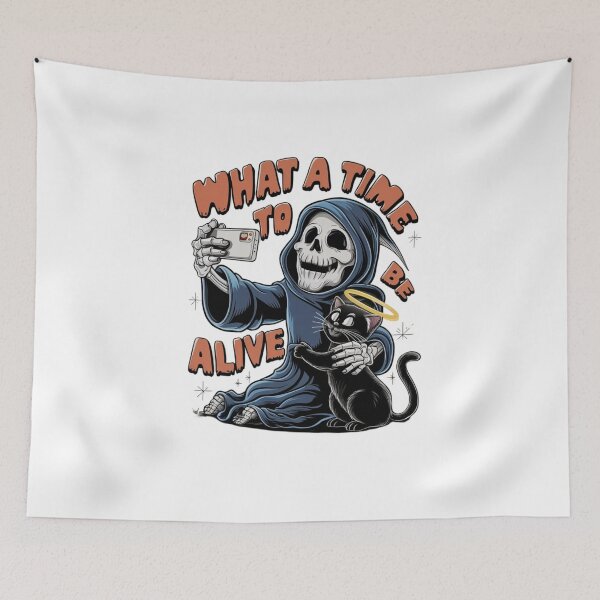 Item preview, "What a time to be alive" Design - Cute, Funny, and Spooky T-shirt #2 designed and sold by Kinyah88.
