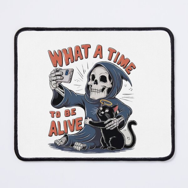 Item preview, "What a time to be alive" Design - Cute, Funny, and Spooky T-shirt #5 designed and sold by Kinyah88.