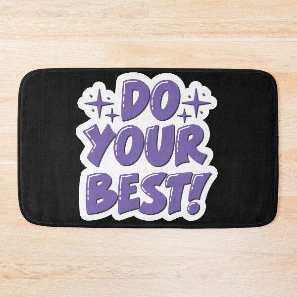 Item preview, Do Your Best designed and sold by ZibaCentralShop.