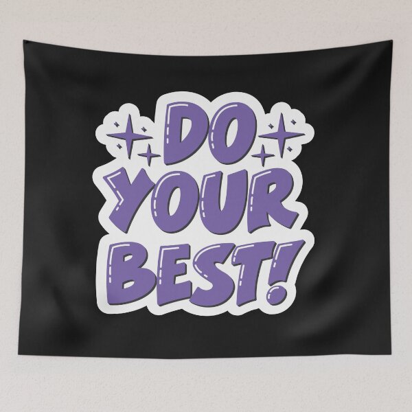 Item preview, Do Your Best designed and sold by ZibaCentralShop.