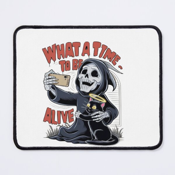 Item preview, "What a time to be alive" Design - Cute, Funny, and Spooky T-shirt #6 designed and sold by Kinyah88.