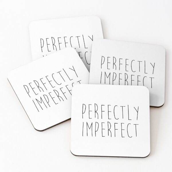 Item preview, Perfectly Imperfect Funny Quote designed and sold by quarantine81.