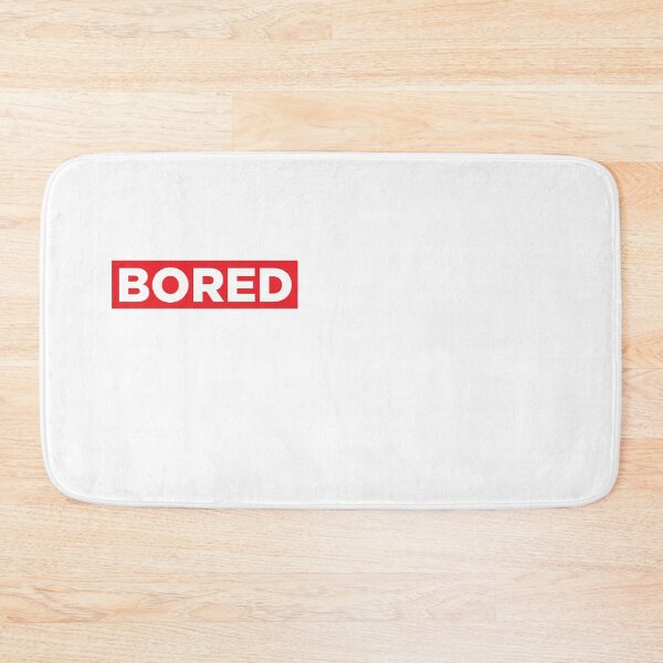Item preview, Bored designed and sold by DougHawkins.