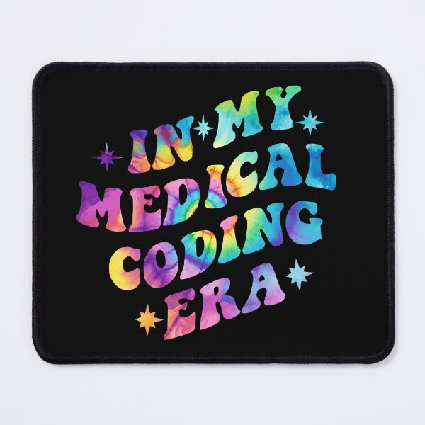 Item preview, In my Medical Coding Era Tie dye  designed and sold by CraftyCoderChic.