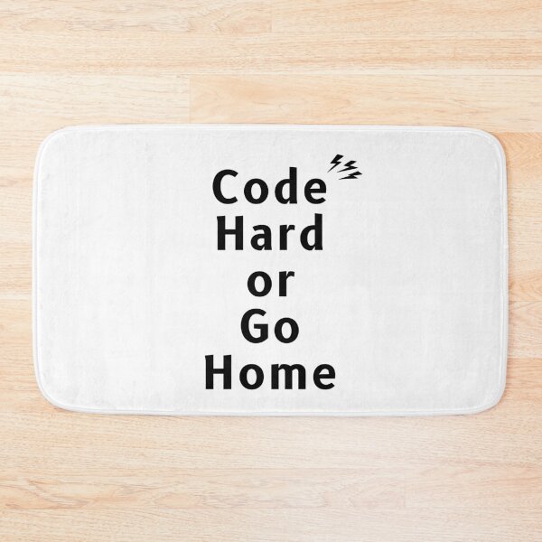 Artikelvorschau, Code Hard oder geh nach Hause entworfen und verkauft von Redstrawberry13.