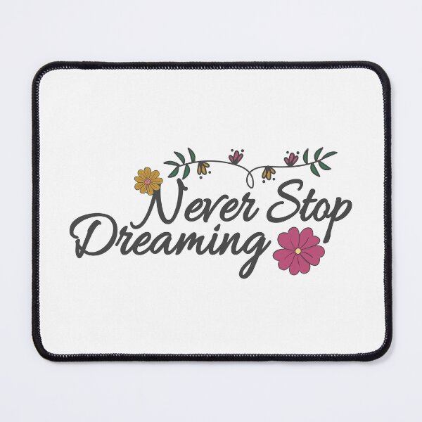 Item preview, Never Stop Dreaming designed and sold by Gravy-tee07.
