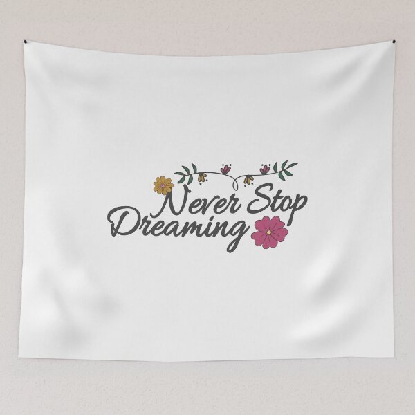 Item preview, Never Stop Dreaming designed and sold by Gravy-tee07.