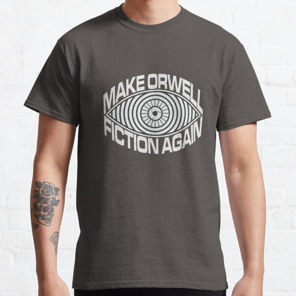 Item preview, MAKE ORWELL FICTION AGAIN designed and sold by Aries Custom.