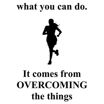 Motivational, Inspirational Running Quote, Female