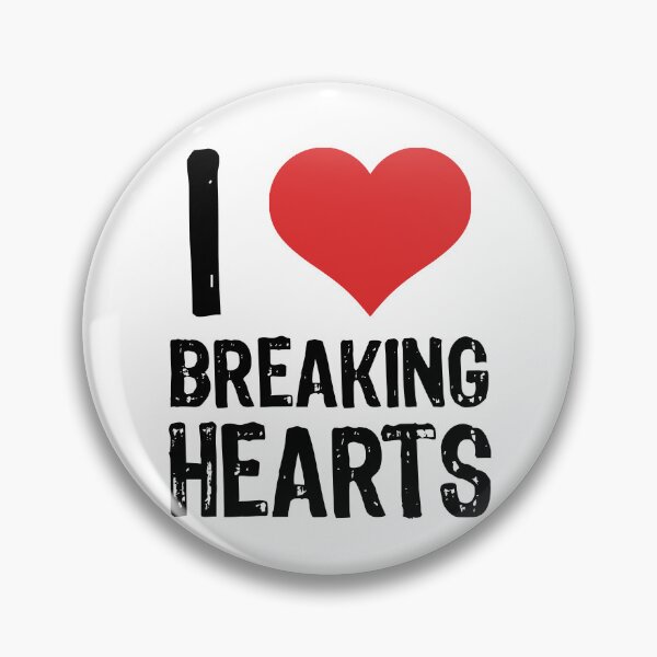 Item preview, I Love Breaking Hearts designed and sold by The "I Love Everything" Shop.