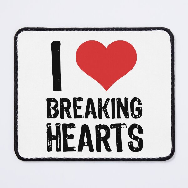 Item preview, I Love Breaking Hearts designed and sold by The "I Love Everything" Shop.