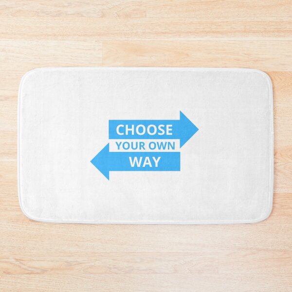 Item preview, Choose Your Own Way designed and sold by oonproducts.
