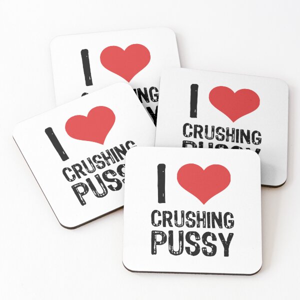 Item preview, I Love Crushing Pussy designed and sold by The "I Love Everything" Shop.
