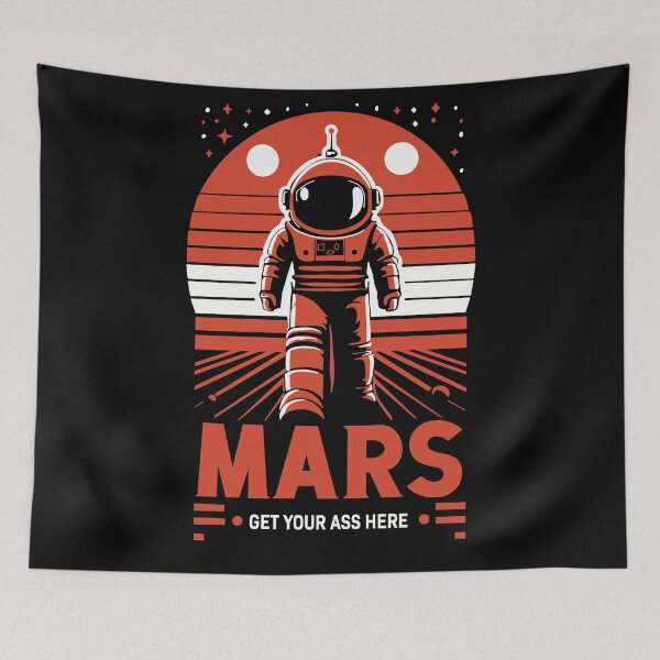 Item preview, MARS Get your Ass Here designed and sold by ChunkByChunk.