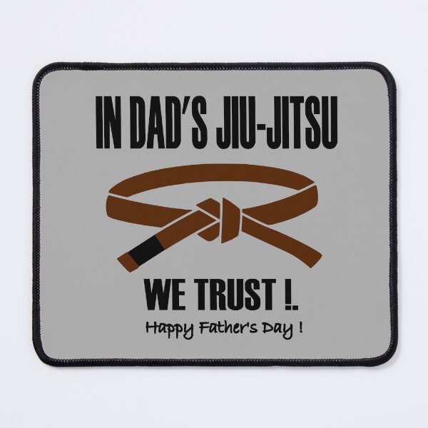 Item preview, In Dad's Jiu-Jitsu we trust - brown belt - GRY designed and sold by LuizSilva1983.