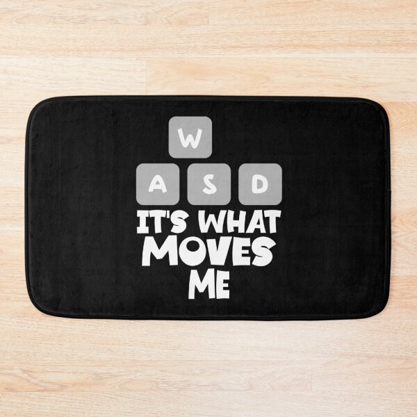 Item preview, WASD its what moves me designed and sold by Colorfulman.
