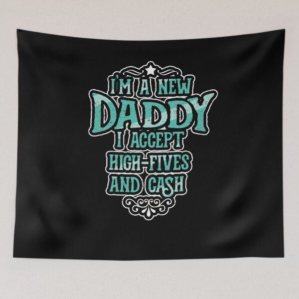 Item preview, I'm A New Daddy designed and sold by Kieran Abbott.